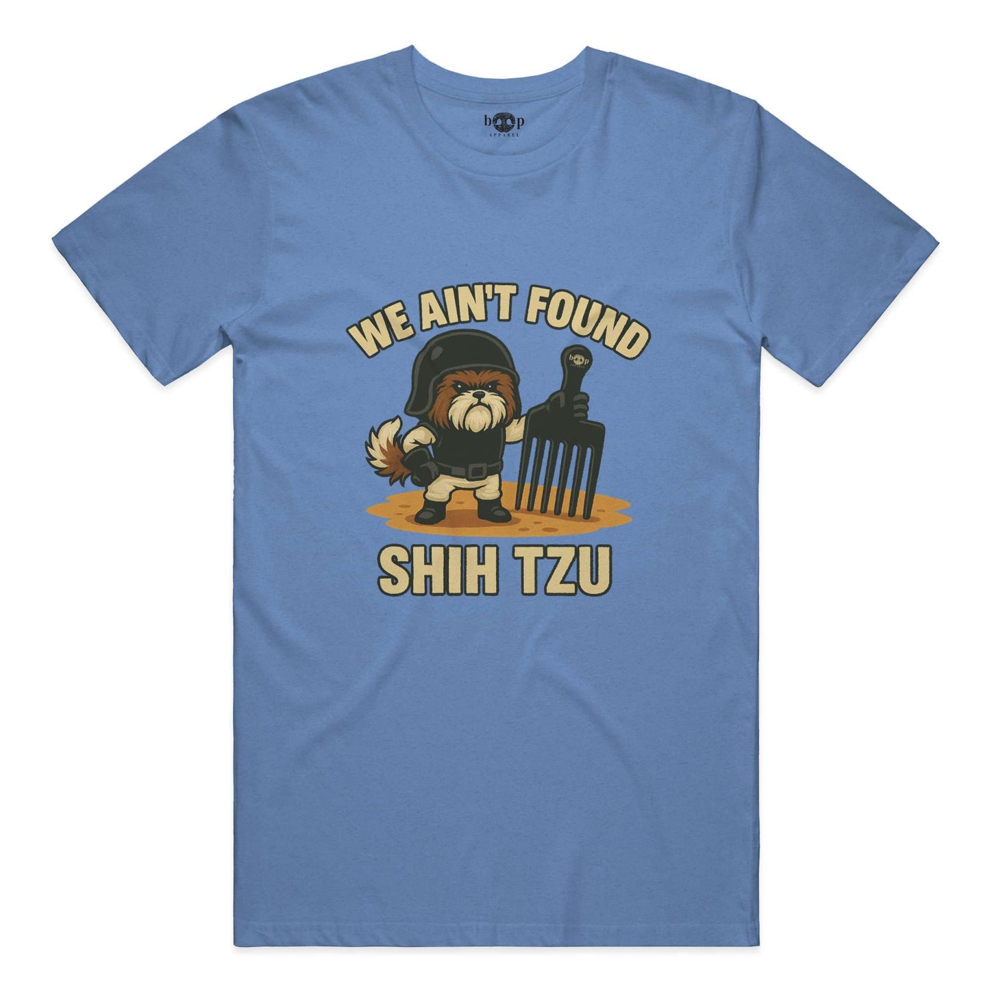 Funny dog owner t-shirt with sarcastic humor -We Ain't Found Shih Tzu - Heather T