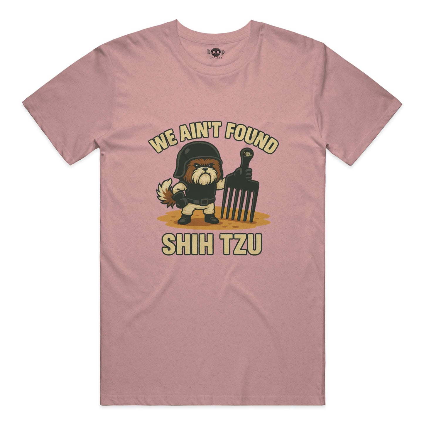 Funny dog owner t-shirt with sarcastic humor -We Ain't Found Shih Tzu - Heather T