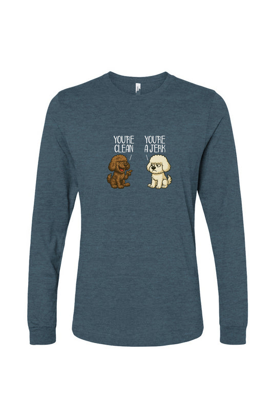 Funny dog owner t-shirt with sarcastic humor -Clean and Jerk - Long Sleeve T