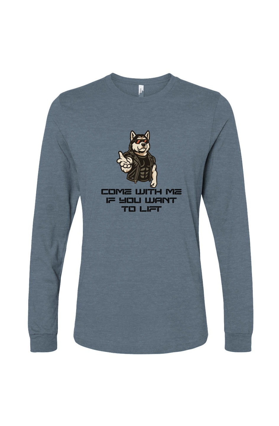 Funny dog owner t-shirt with sarcastic humor -Come With Me - Long Sleeve T