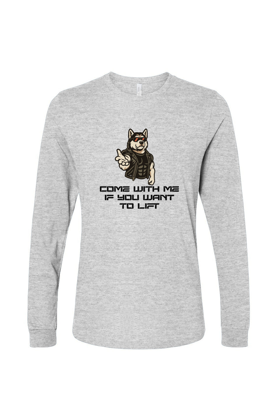 Funny dog owner t-shirt with sarcastic humor -Come With Me - Long Sleeve T