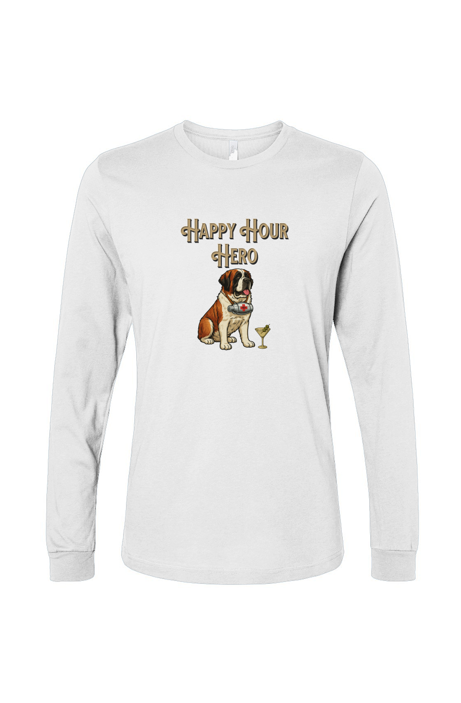Funny dog owner t-shirt with sarcastic humor -Happy Hour Hero - Long Sleeve T