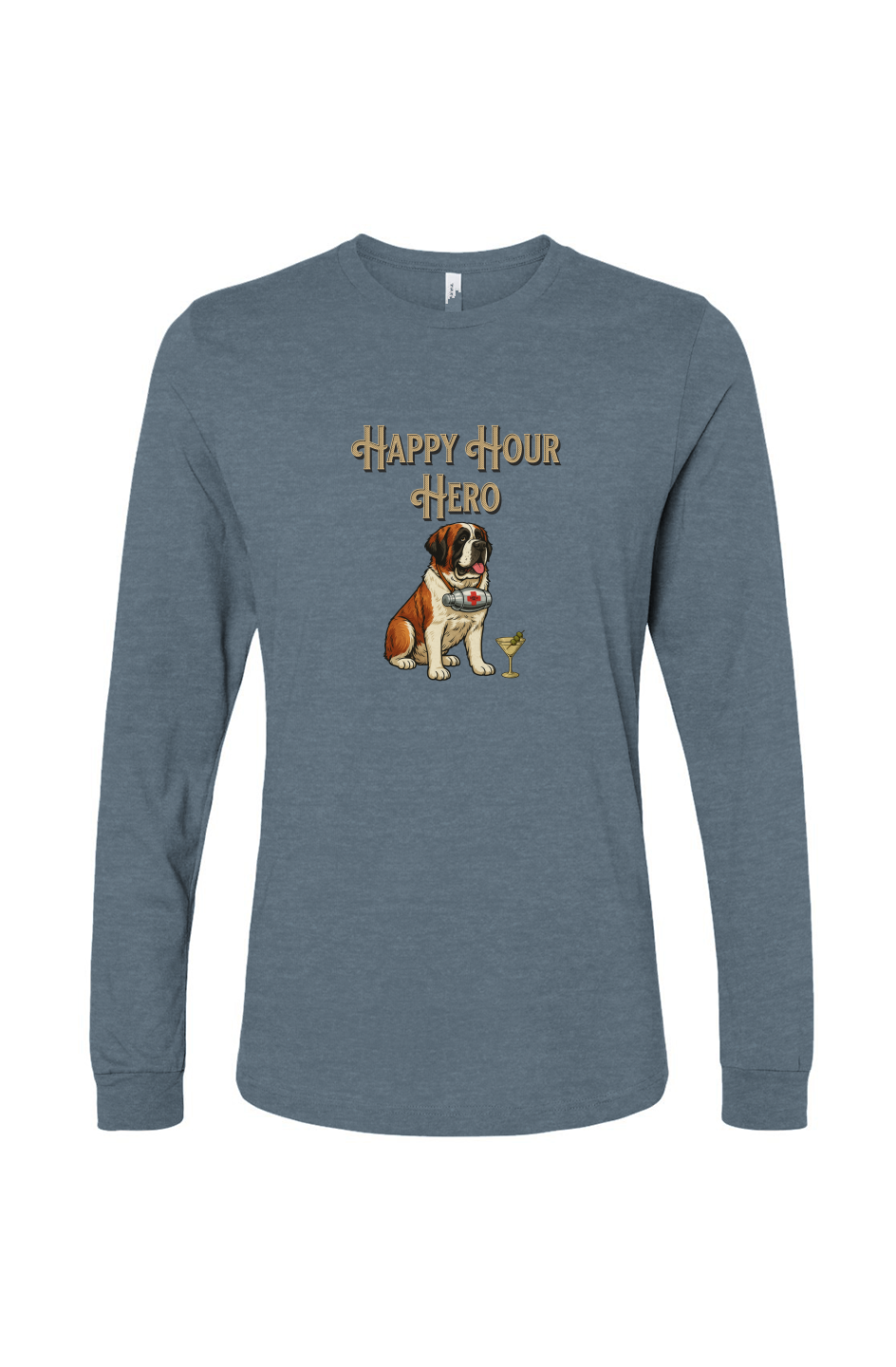 Funny dog owner t-shirt with sarcastic humor -Happy Hour Hero - Long Sleeve T