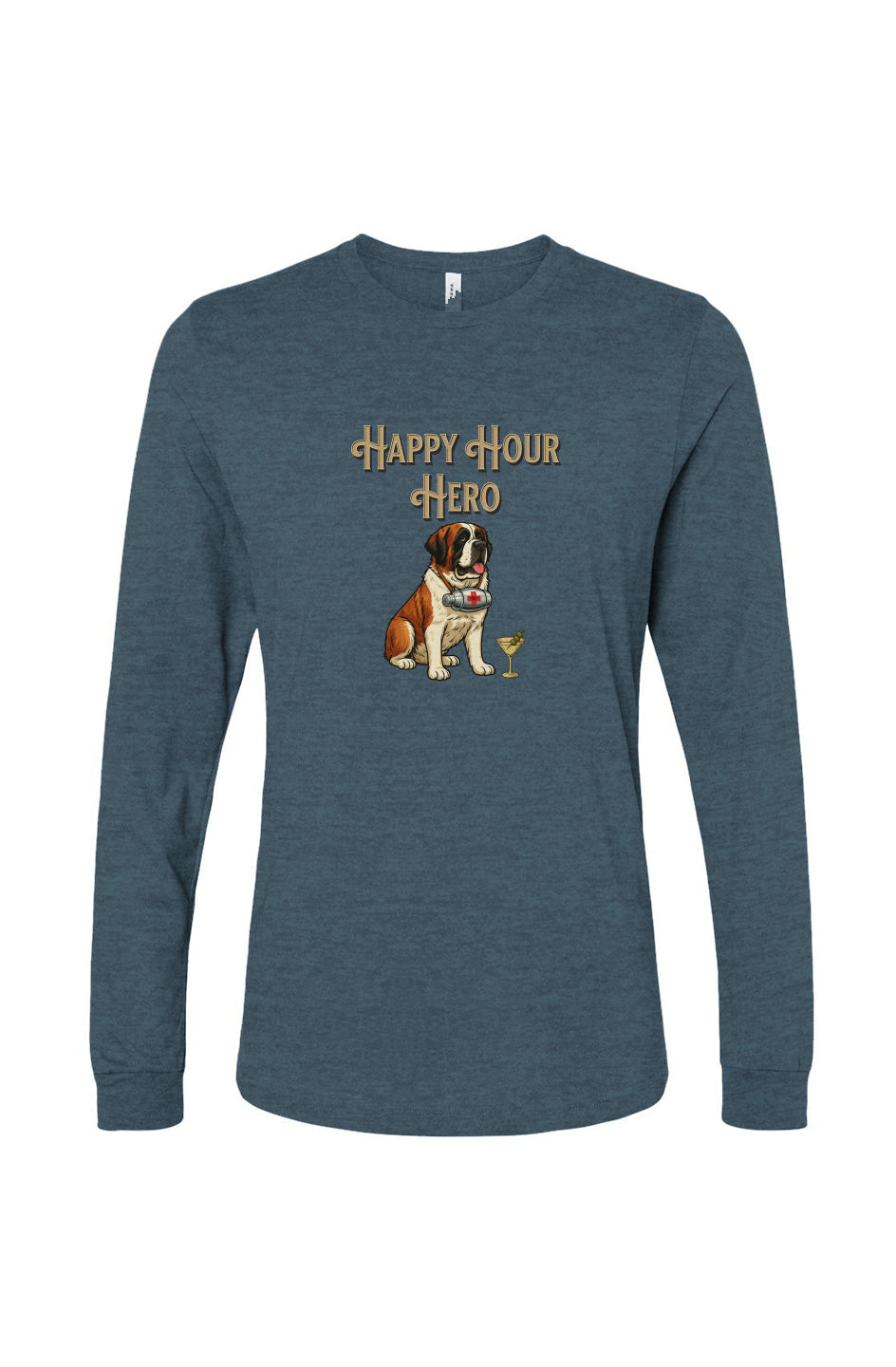 Funny dog owner t-shirt with sarcastic humor -Happy Hour Hero - Long Sleeve T