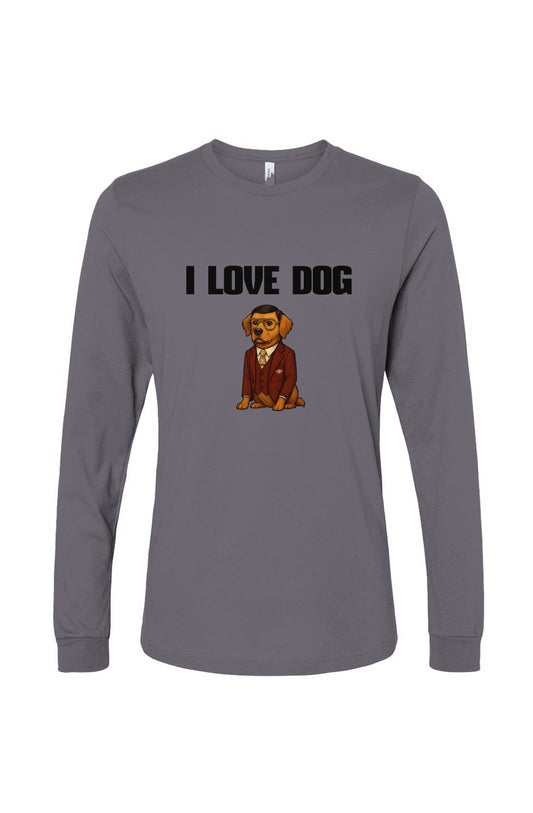 Funny dog owner t-shirt with sarcastic humor -I Love Dog - Long Sleeve T