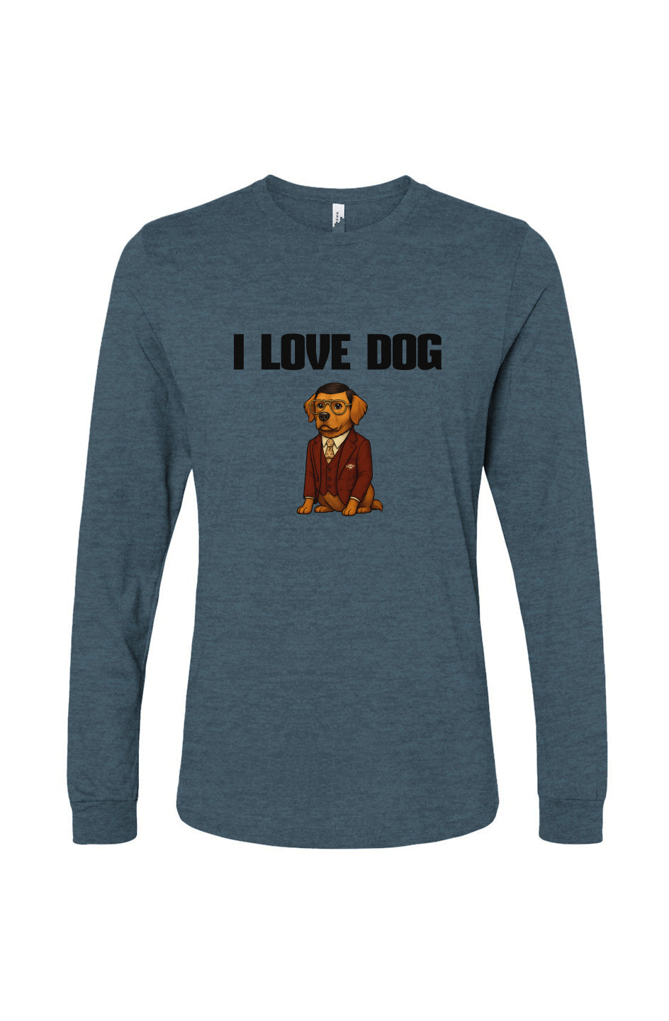Funny dog owner t-shirt with sarcastic humor -I Love Dog - Long Sleeve T