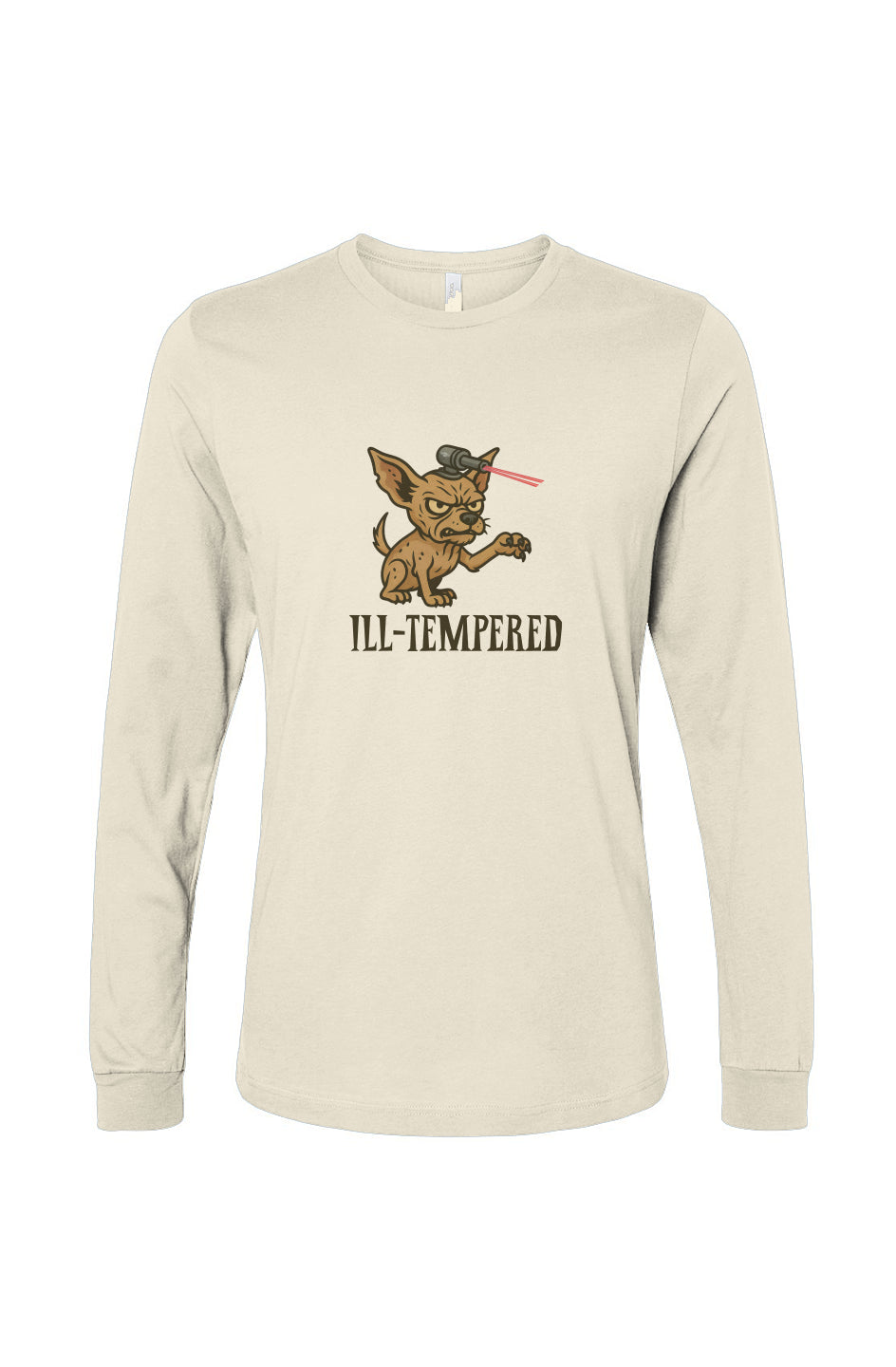 Funny dog owner t-shirt with sarcastic humor -Ill-Tempered - Long Sleeve T