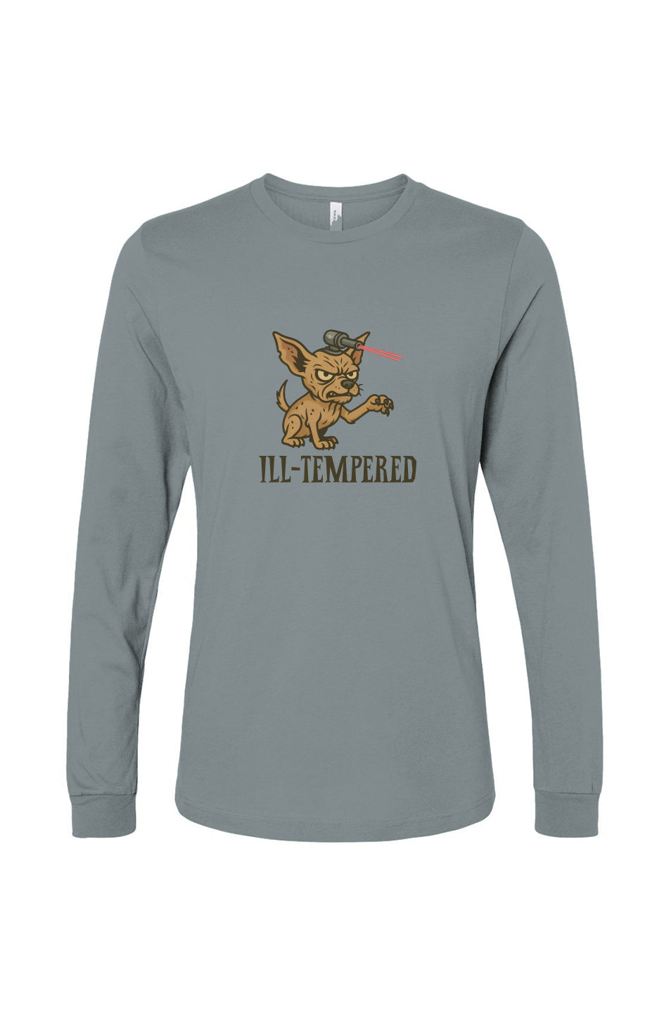 Funny dog owner t-shirt with sarcastic humor -Ill-Tempered - Long Sleeve T