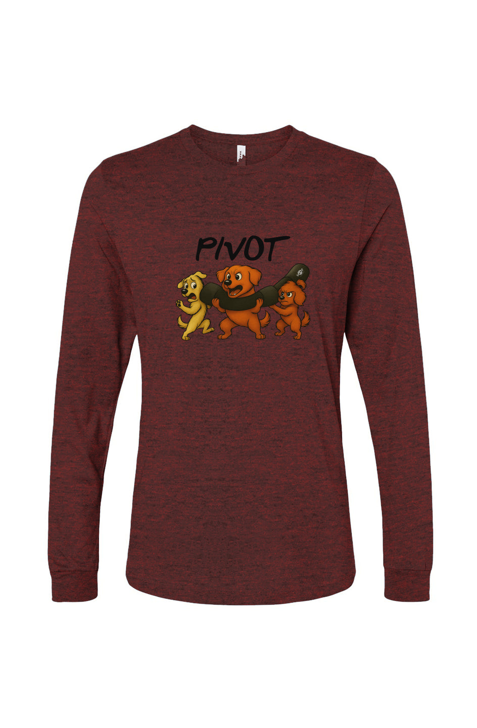 Funny dog owner t-shirt with sarcastic humor -Pivot - Long Sleeve T