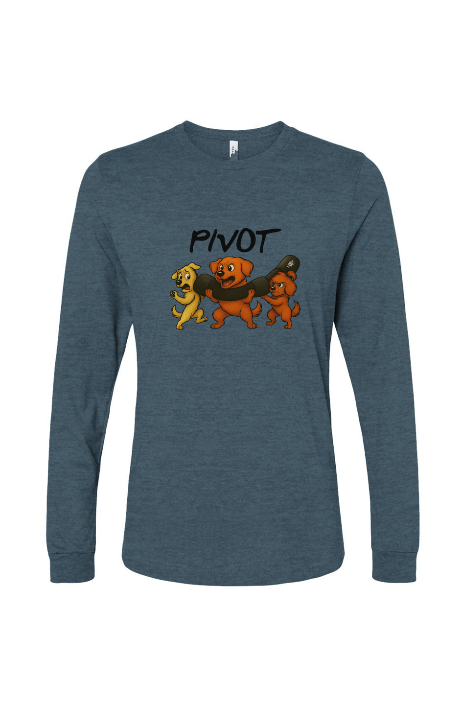Funny dog owner t-shirt with sarcastic humor -Pivot - Long Sleeve T