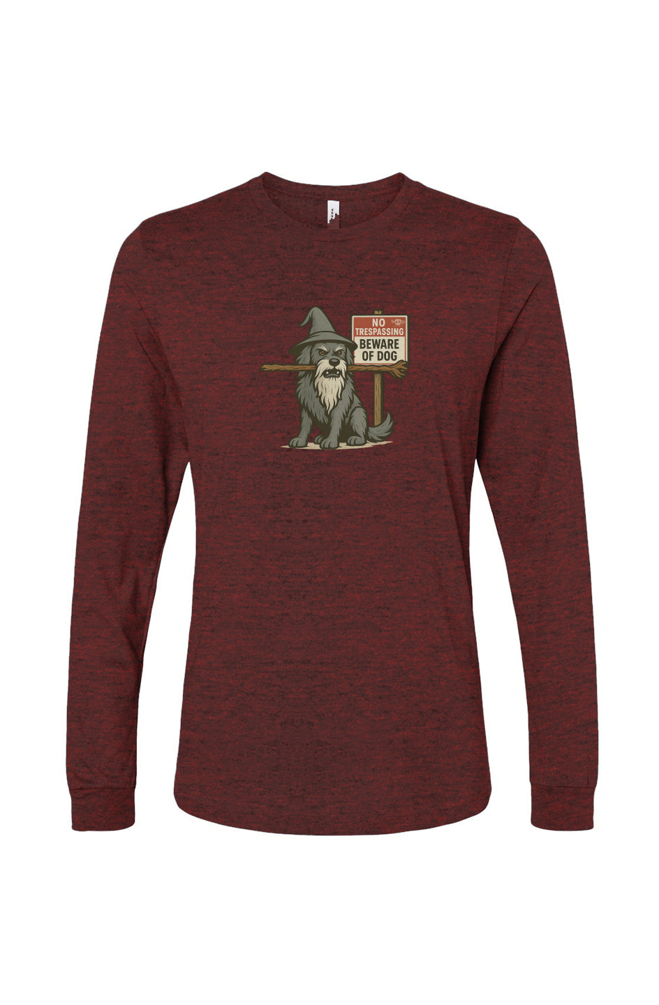 Funny dog owner t-shirt with sarcastic humor -You Shall Not Pass - Long Sleeve T