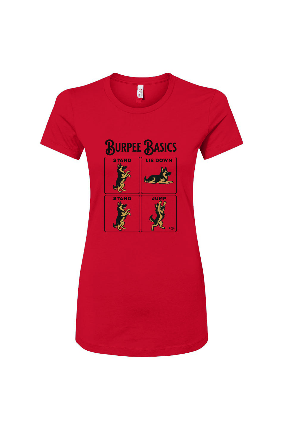 Funny dog owner t-shirt with sarcastic humor -Burpee Basics - Women's T
