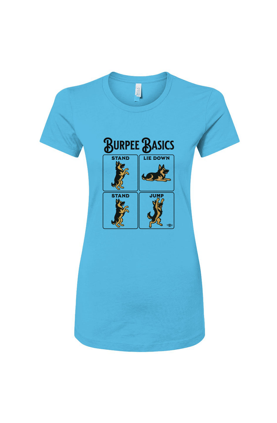 Funny dog owner t-shirt with sarcastic humor -Burpee Basics - Women's T