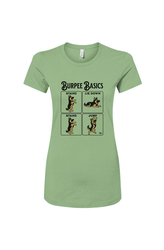 Funny dog owner t-shirt with sarcastic humor -Burpee Basics - Women's T