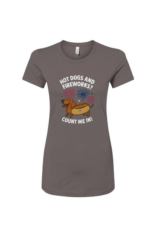 Funny dog owner t-shirt with sarcastic humor -Hot Dogs and Fireworks - Women's T