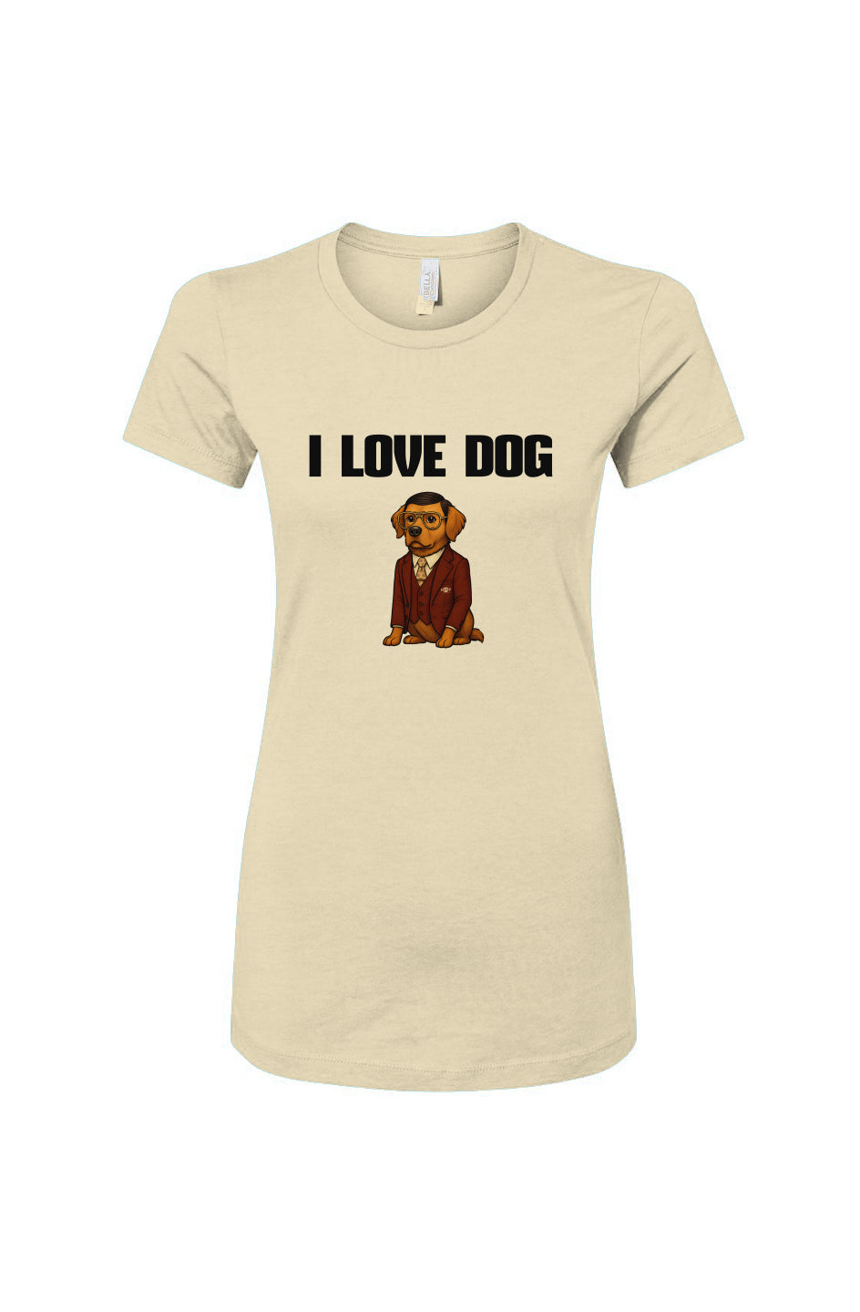 Funny dog owner t-shirt with sarcastic humor -I Love Dog - Women's T