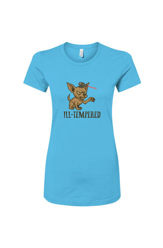 Funny dog owner t-shirt with sarcastic humor -Ill-Tempered - Women's T