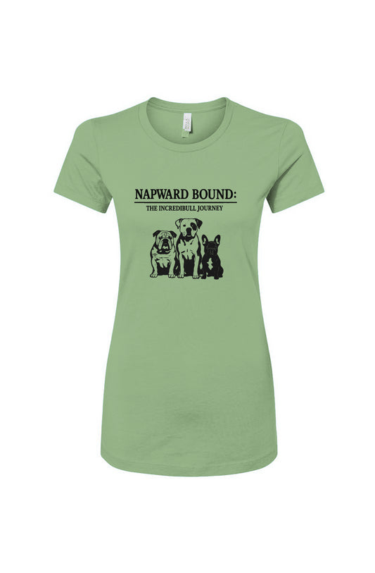 Funny dog owner t-shirt with sarcastic humor -Napward Bound - Women's T