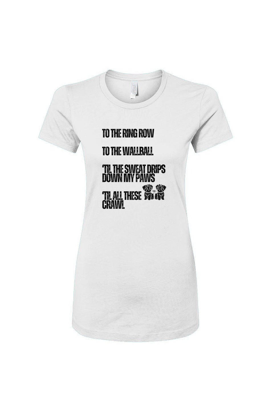 Funny dog owner t-shirt with sarcastic humor -Sweat Drips Down My Paws - Women's T