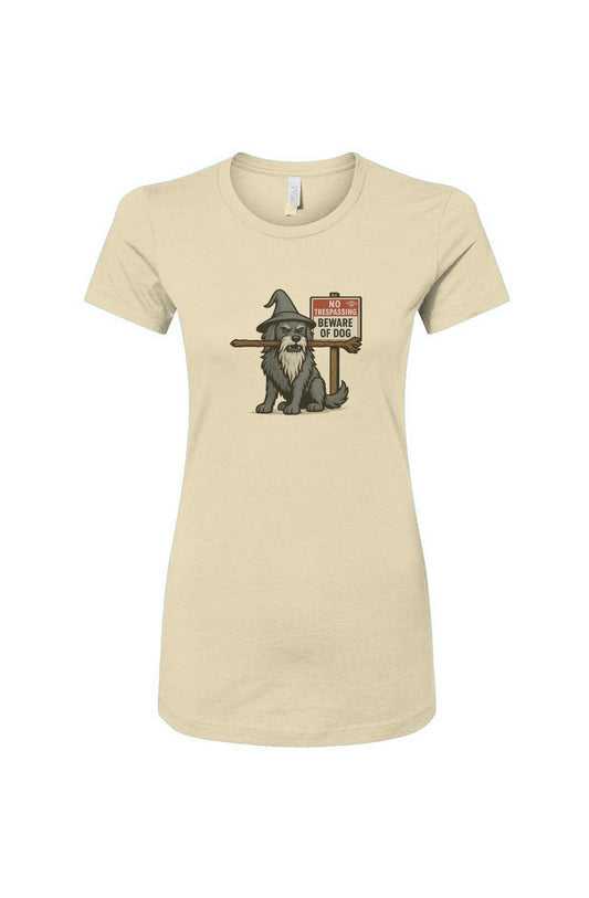 Funny dog owner t-shirt with sarcastic humor -You Shall Not Pass - Women's T