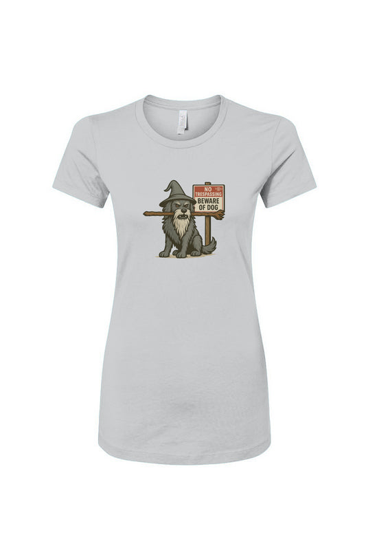 Funny dog owner t-shirt with sarcastic humor -You Shall Not Pass - Women's T