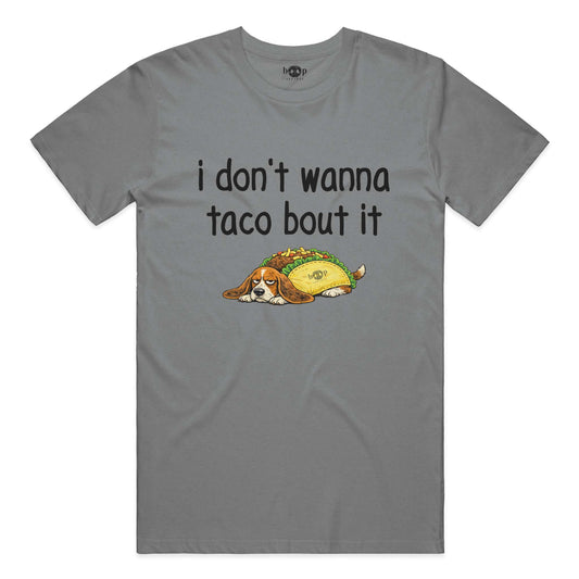 Taco Bout It - Performance T