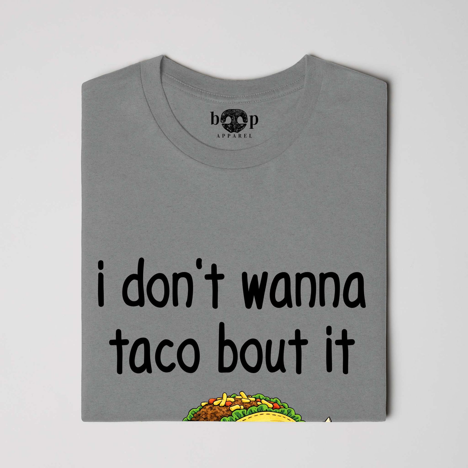 Taco Bout It - Performance T