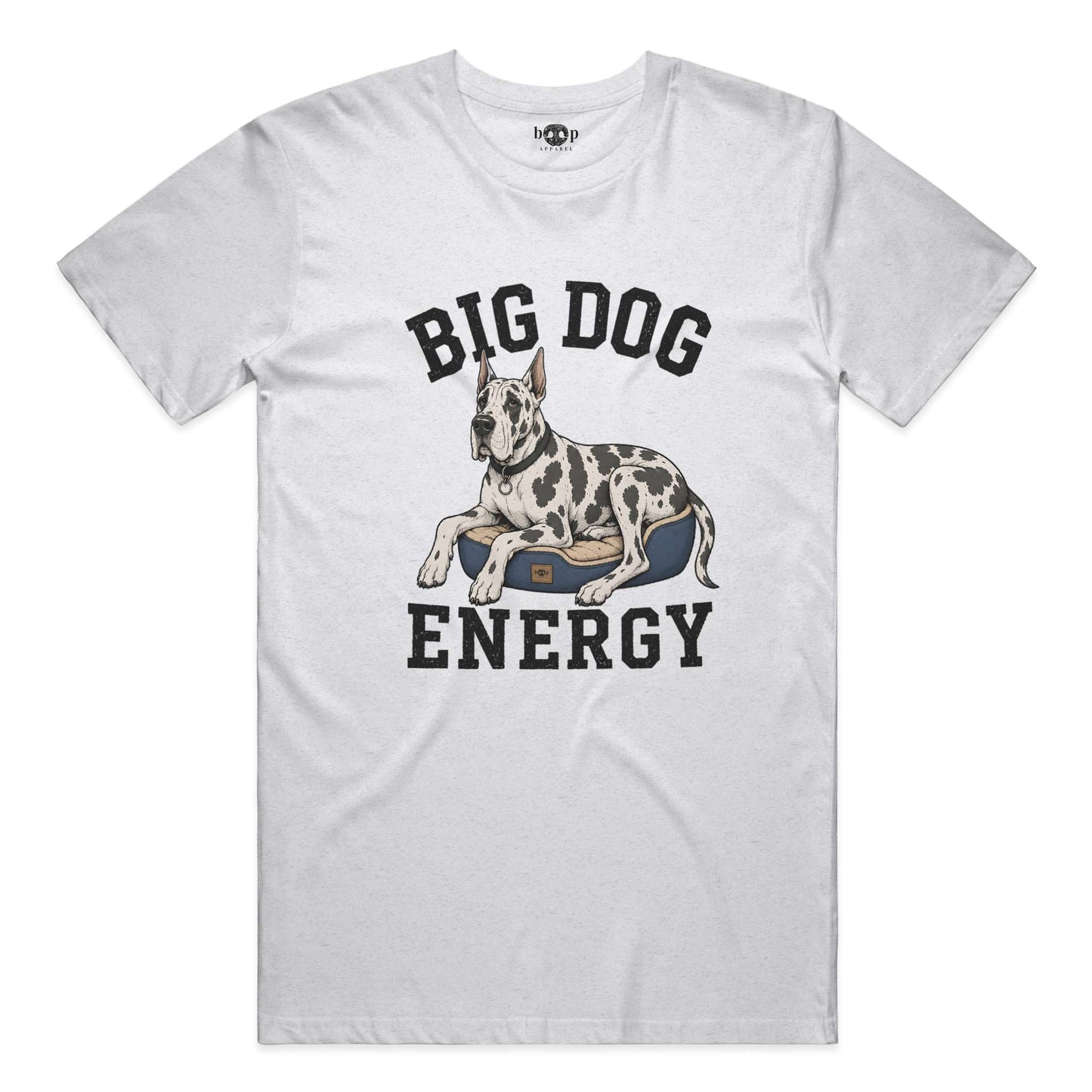 Big Dog Energy - Everyday T