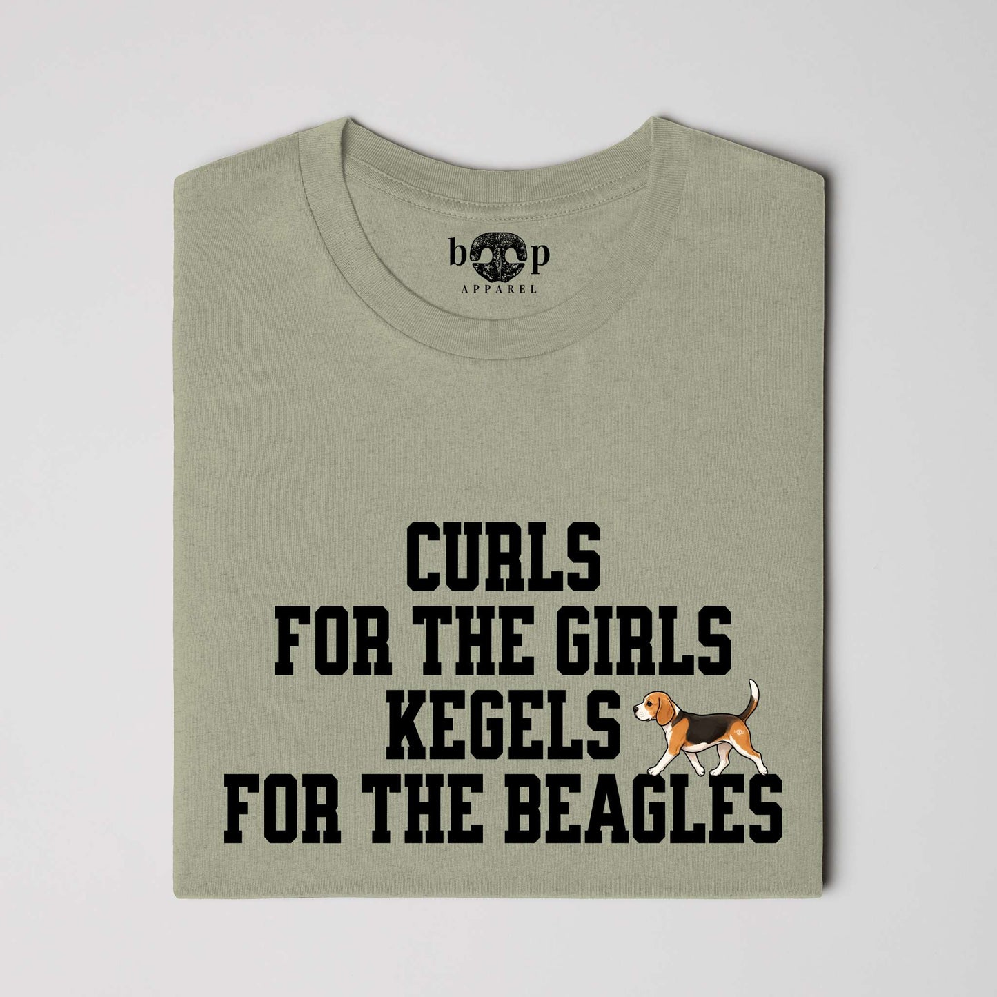 Kegels for the Beagles Everyday T
