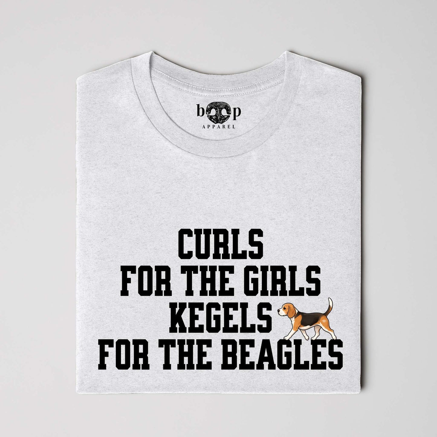 Kegels for the Beagles Everyday T