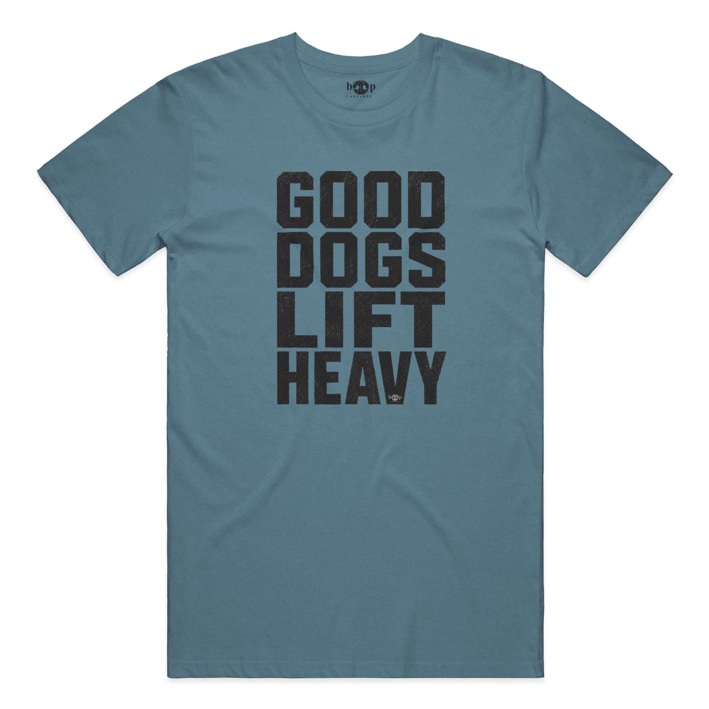 Good Dogs Lift Heavy - Performance T