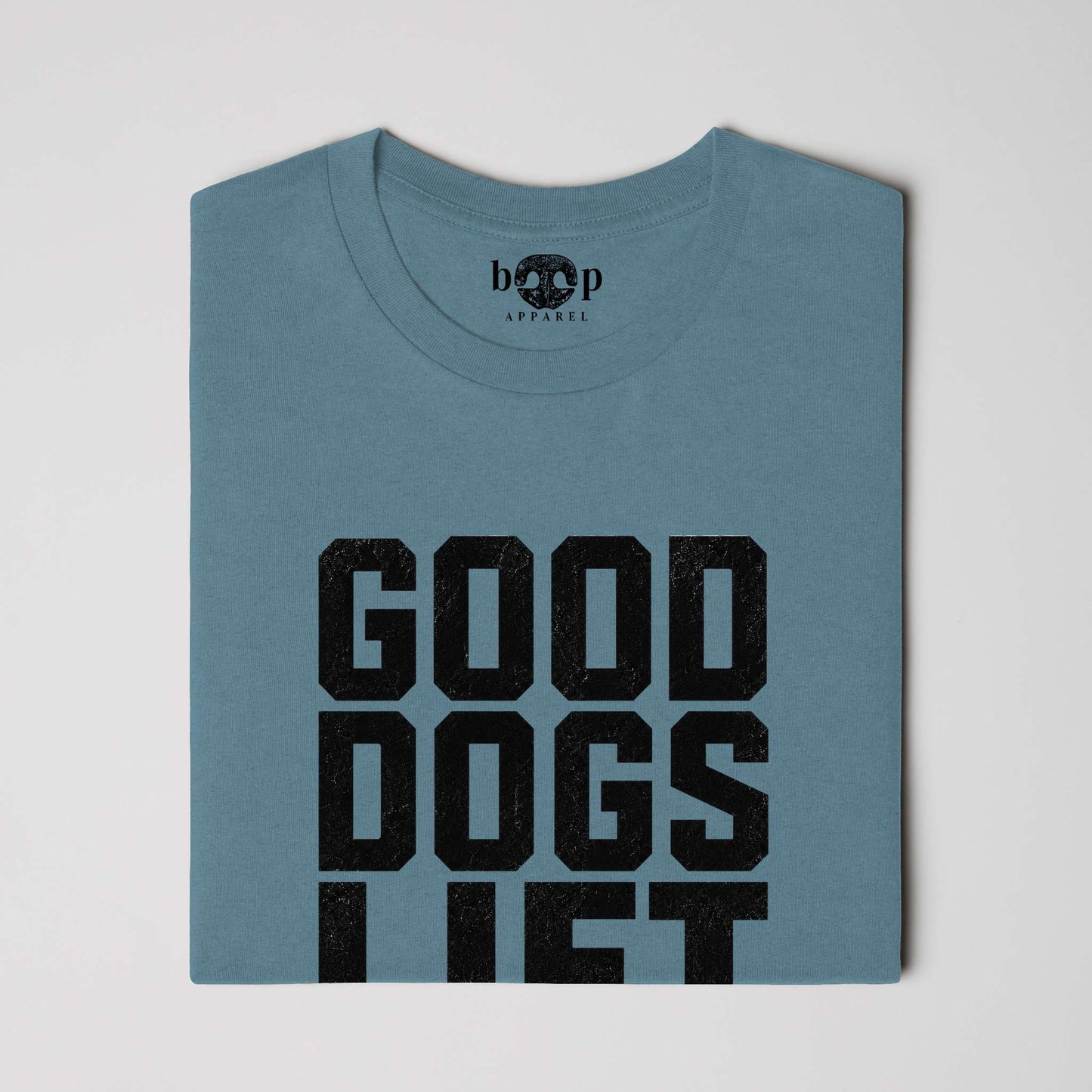 Good Dogs Lift Heavy - Performance T