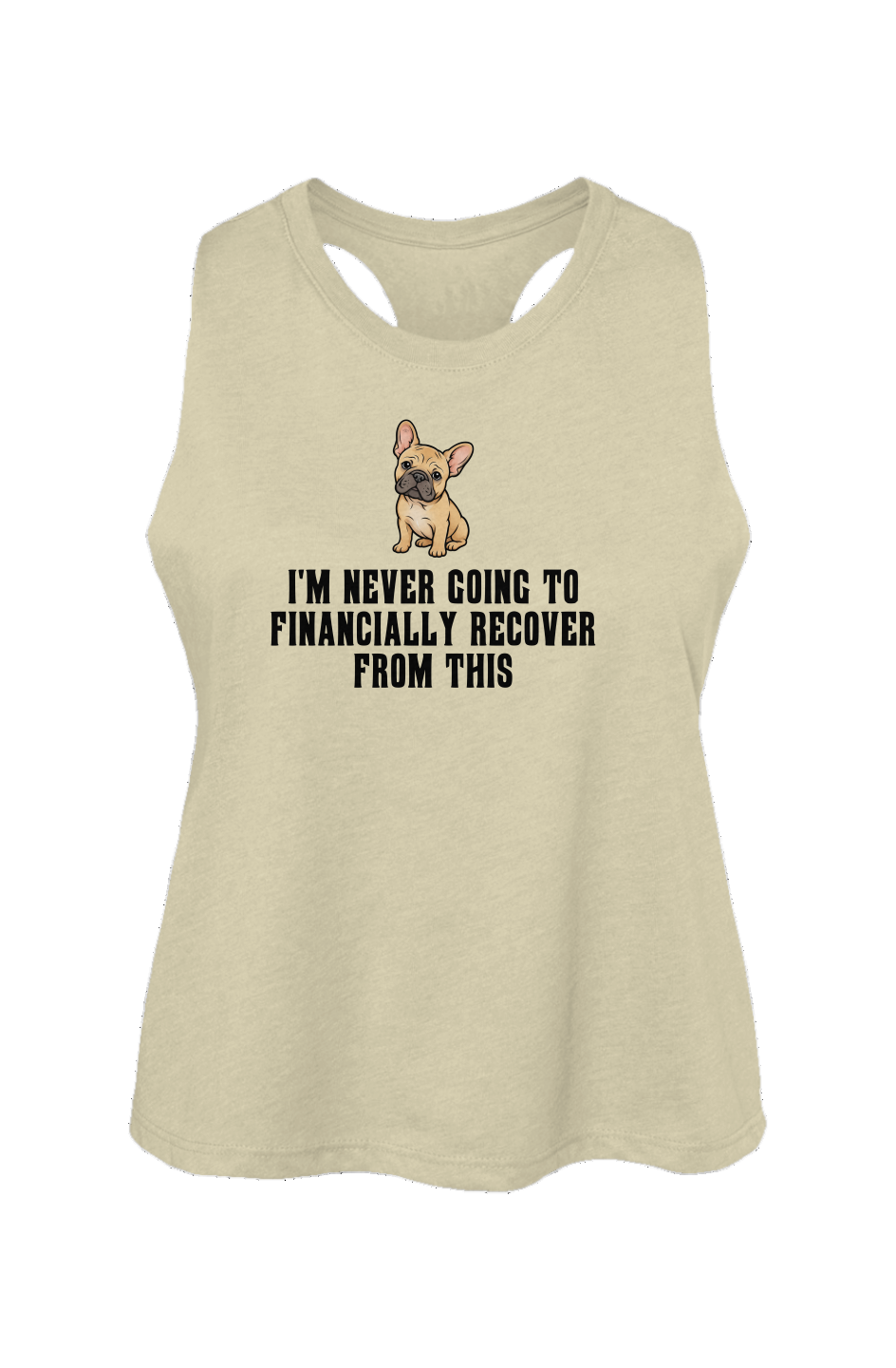 Never Financially Recover - Crop Tank