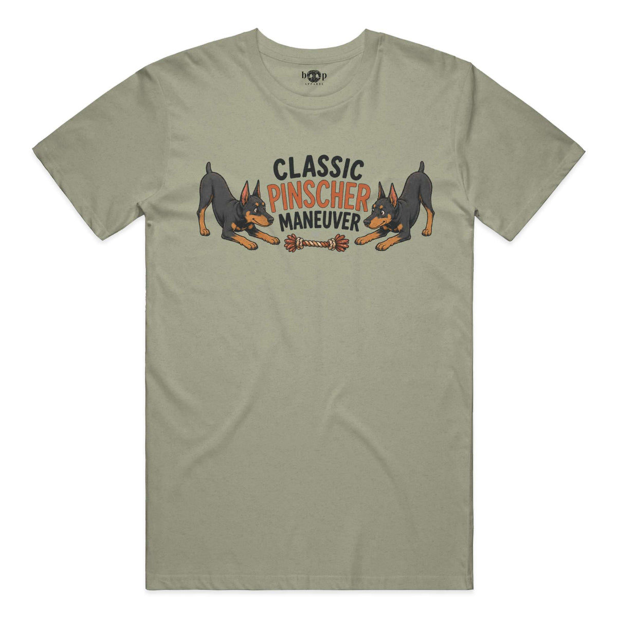 Classic Pinscher Maneuver - Everyday T