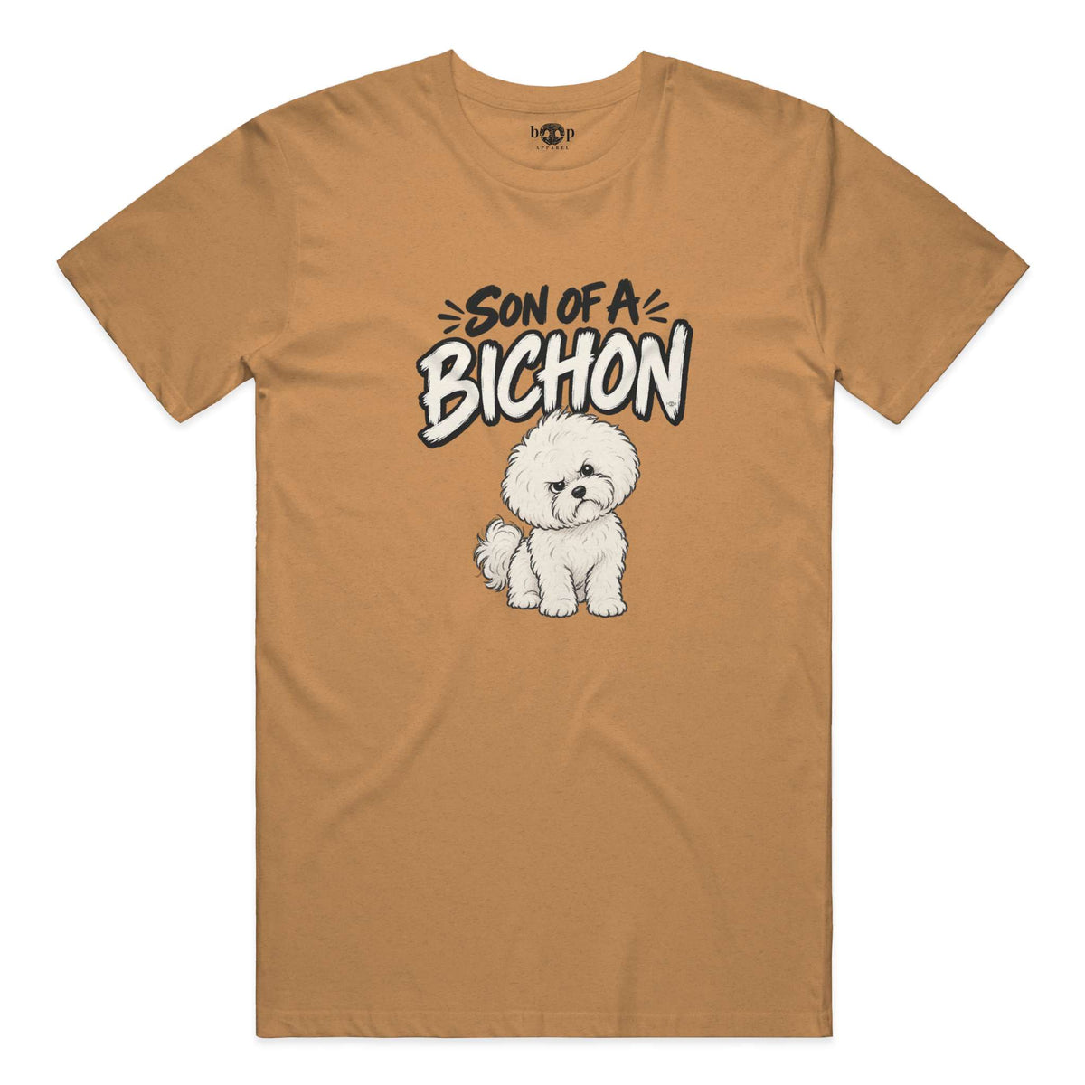 Son of a Bichon Everyday T