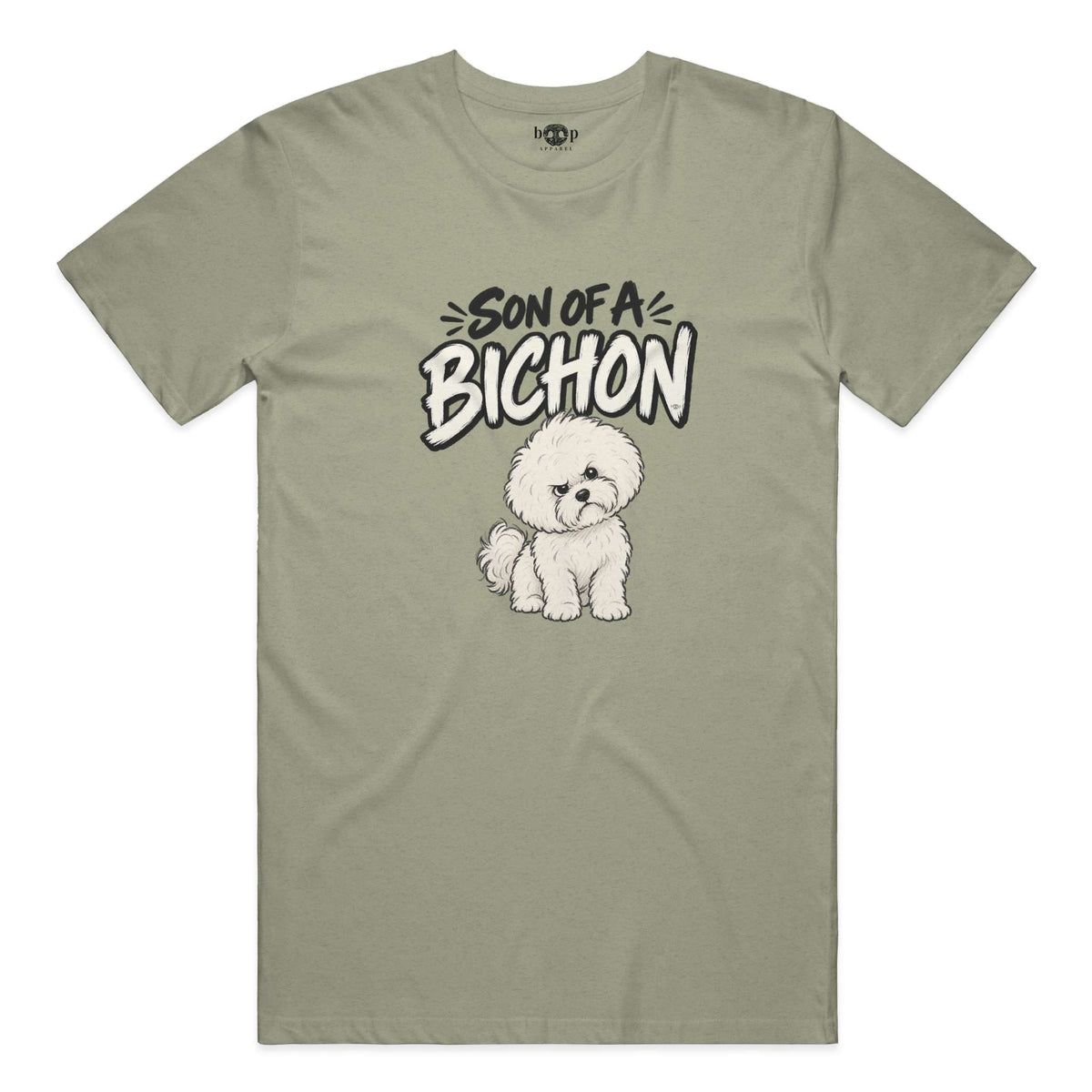 Son of a Bichon - Everyday T