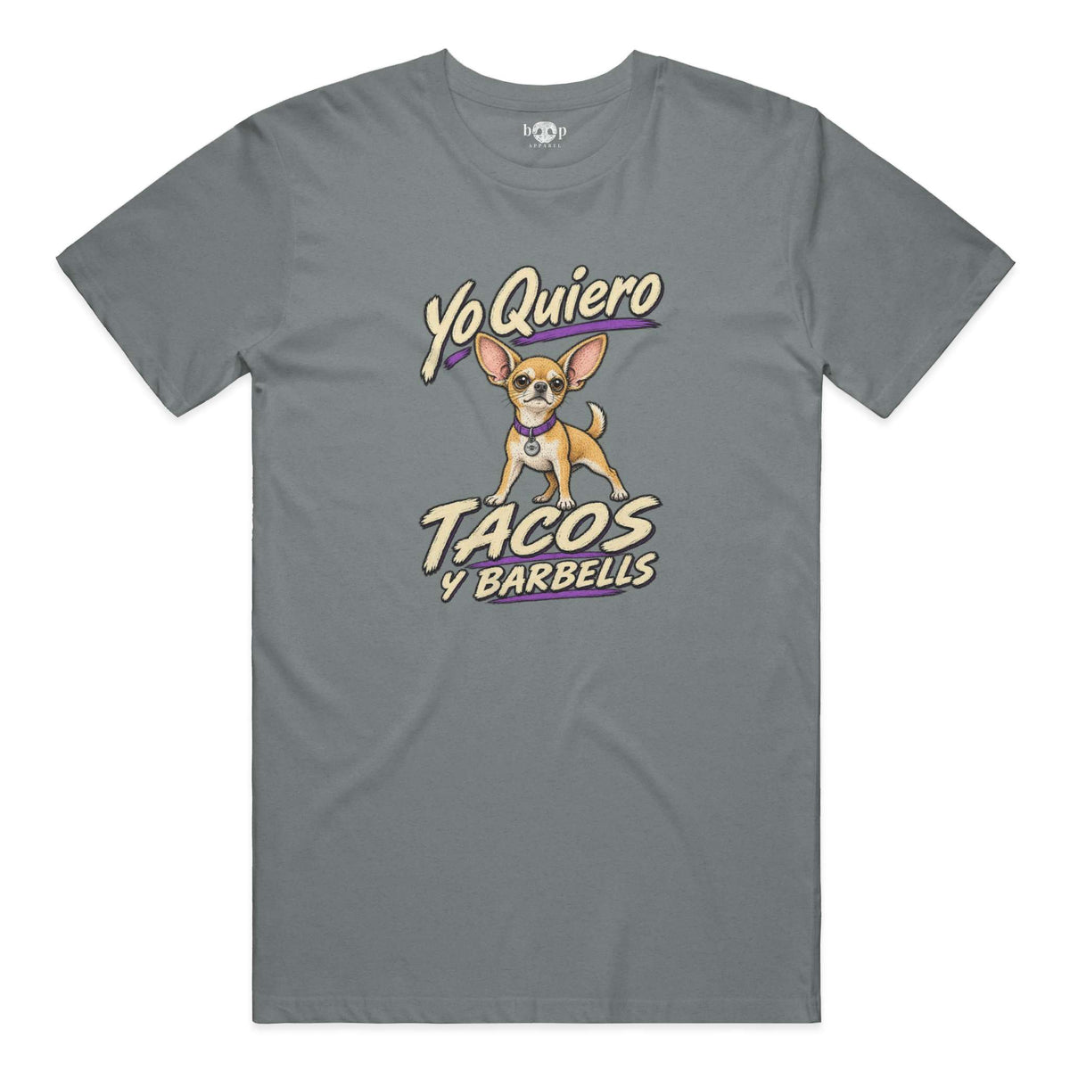 Yo Quiero Tacos y Barbells Everyday T