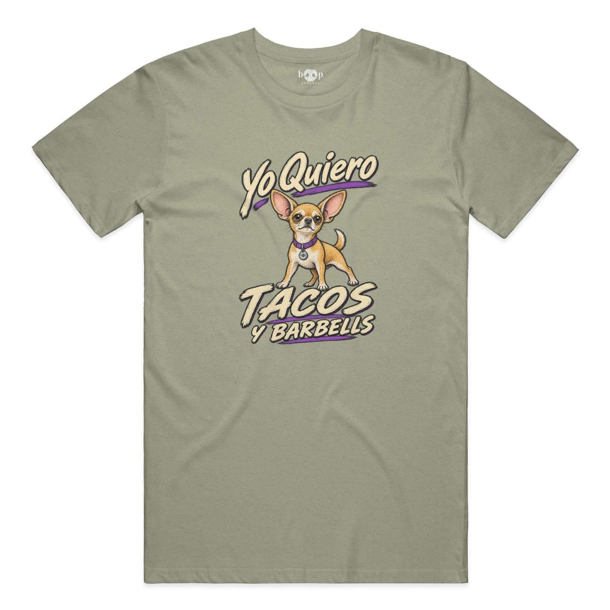 Yo Quiero Tacos y Barbells - Everyday T