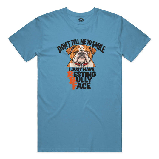 Resting Bully Face Performance T