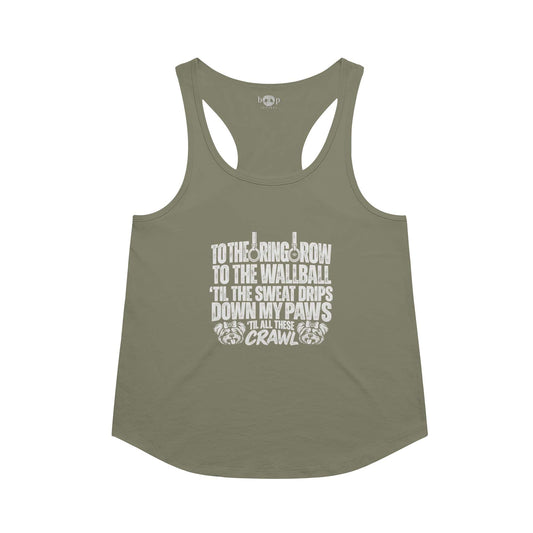 Sweat Drips Down My Paws Racerback Tank