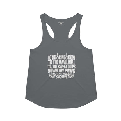 Sweat Drips Down My Paws Racerback Tank