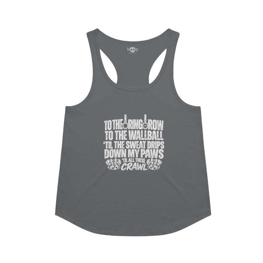 Sweat Drips Down My Paws Racerback Tank