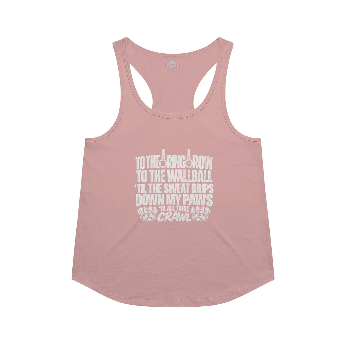 Sweat Drips Down My Paws Racerback Tank in Desert Pink