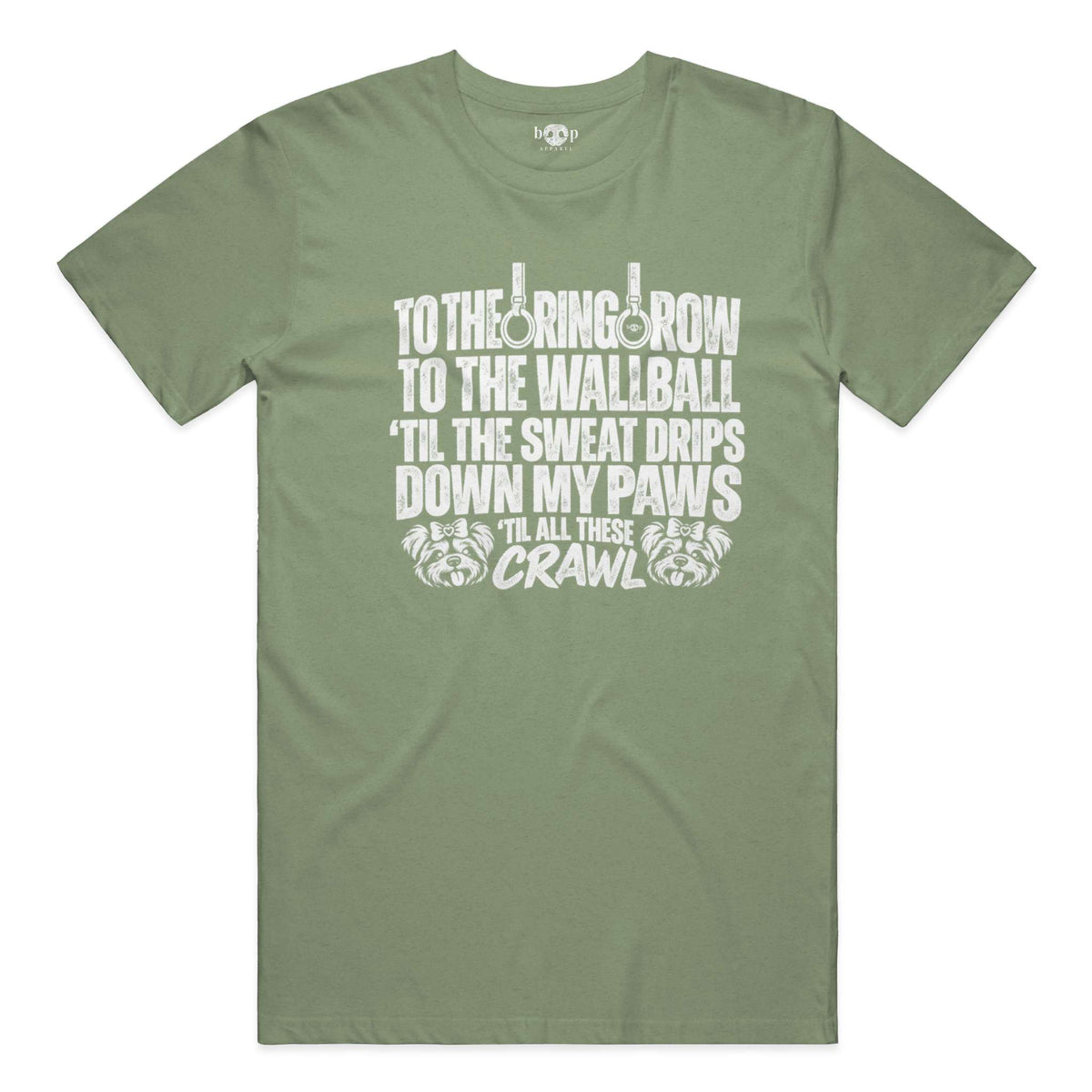 Sweat Drips Down My Paws Performance T in Military Green Triblend