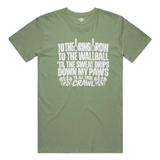 Sweat Drips Down My Paws Performance T in Military Green Triblend