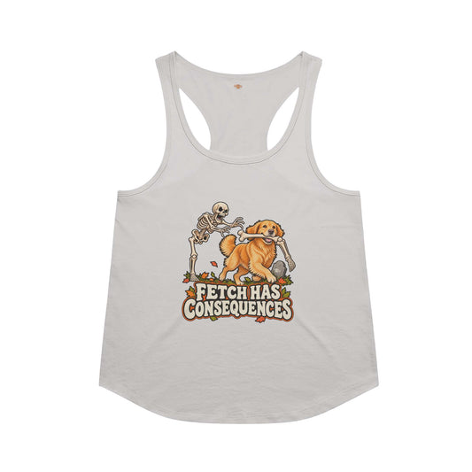 Fetch Has Consequences racerback tank in Heather White