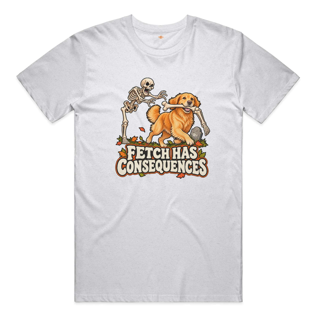 Fetch Has Consequences everyday t in Solid White Blend