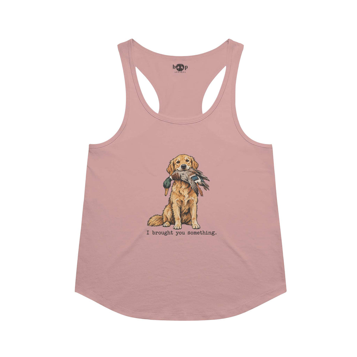 I Brought You Something Racerback Tank in Desert Pink