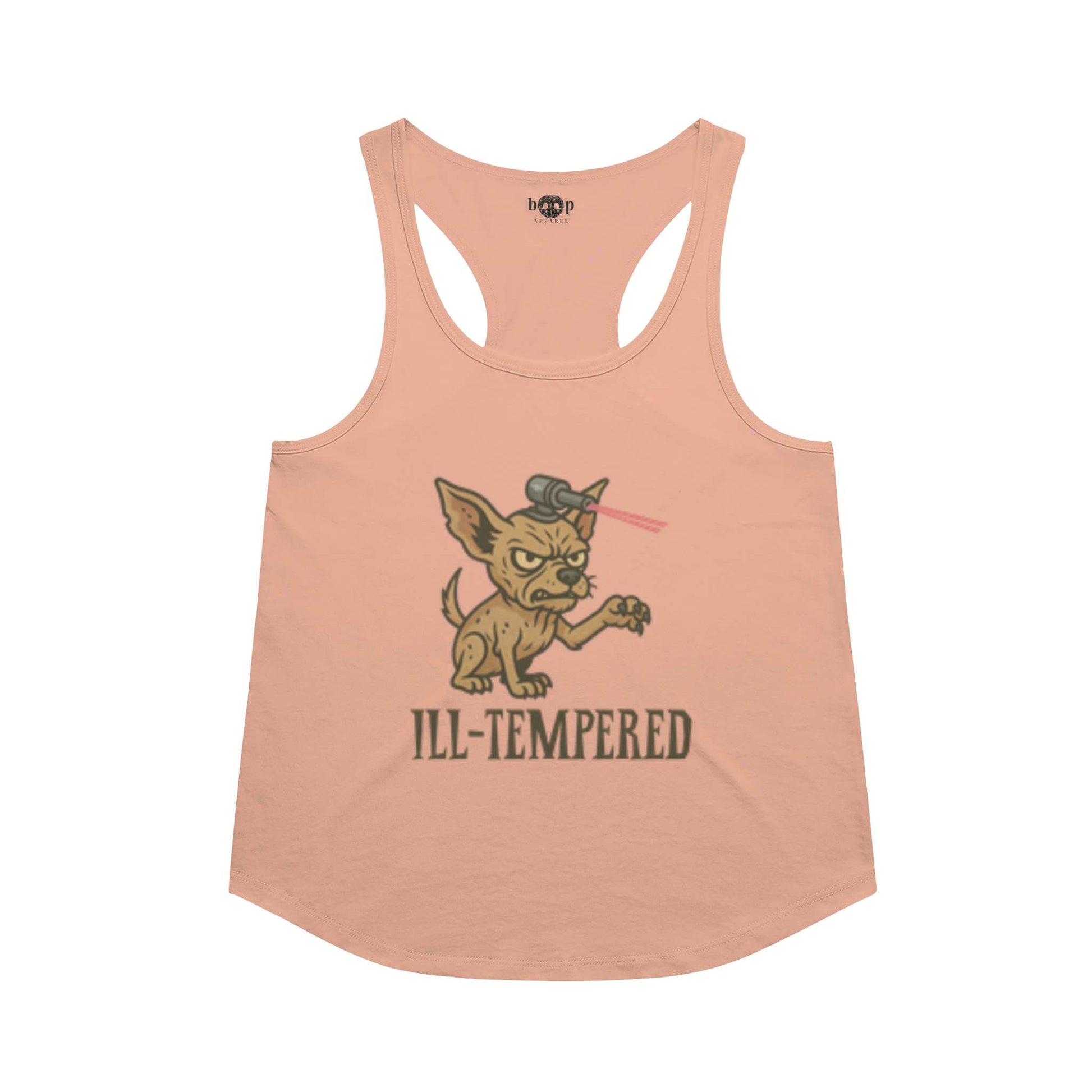Funny dog owner t-shirt with sarcastic humor -Ill-Tempered - Racerback Tank