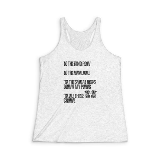 Sweat Drips Down My Paws - Women's Tri-Blend Racerback Tank